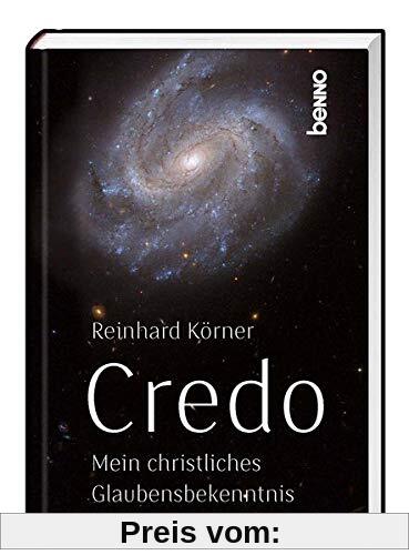 Credo: Mein christliches Glaubensbekenntnis